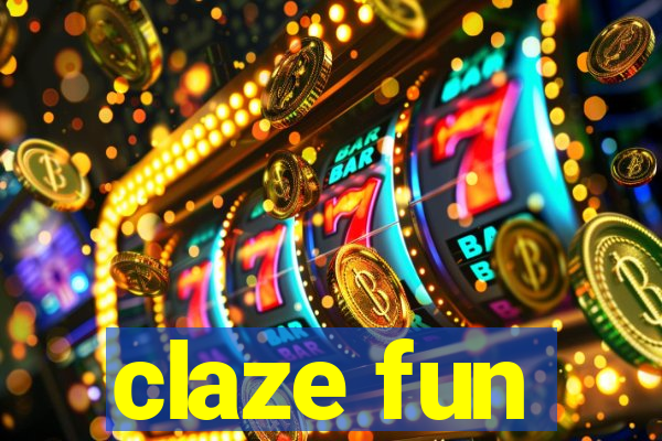 claze fun